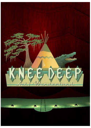 Knee Deep - Act 1: Wonderland