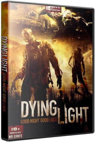 Dying Light [v 1.5.2 + DLCs]