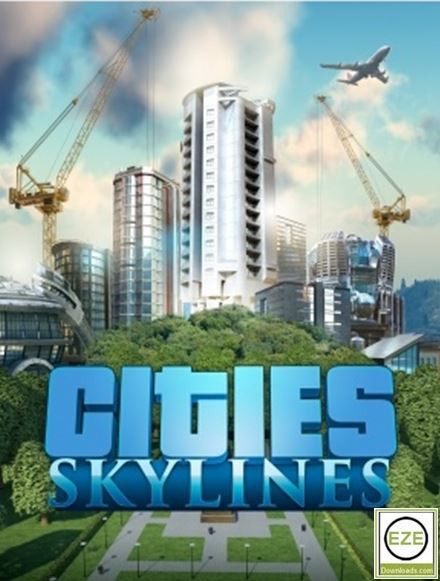 Cities: Skylines - Deluxe Edition [v 1.1.1c]