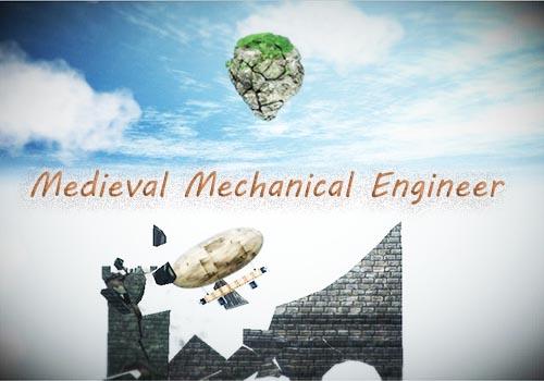 Medieval Mechanical Engineer