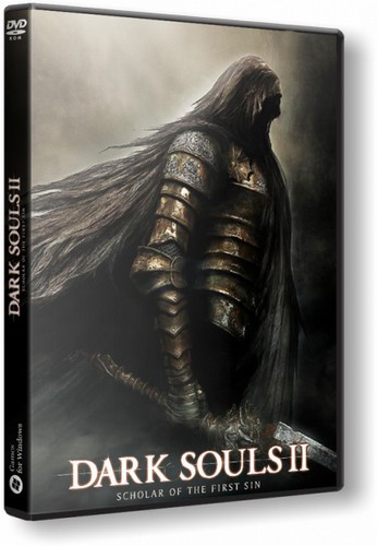 Dark Souls II: Scholar of the First Sin [v 1.02 r 2.02]