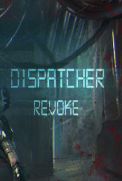 Dispatcher: Revoke