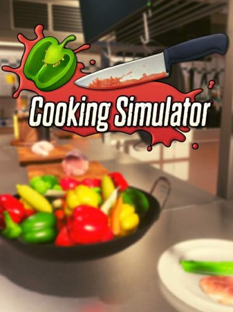 Cooking Simulator Механики