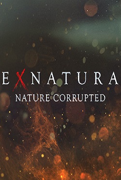 Ex Natura Nature Corrupted