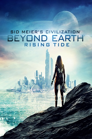Sid Meier’s Civilization: Beyond Earth Rising Tide