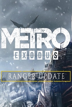 Metro Exodus Ranger Update