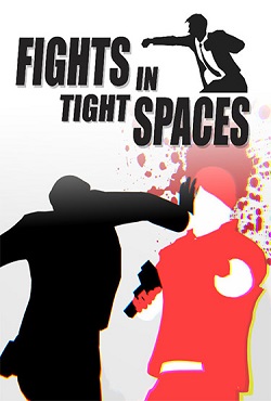 Fights in Tight Spaces