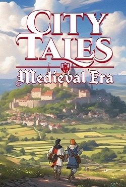 City Tales Medieval Era