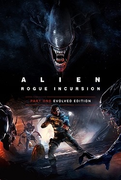 Alien Rogue Incursion Evolved Edition