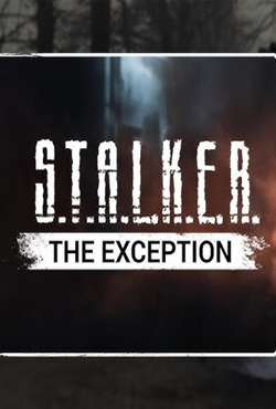 Сталкер The Exception