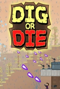 Dig or Die