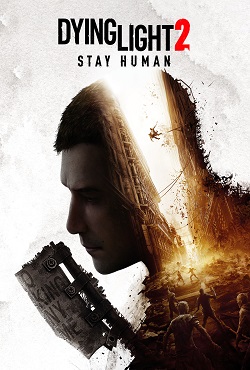 Dying Light 2 Stay Human Механики