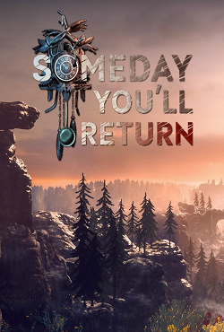 Someday You'll Return Director's Cut