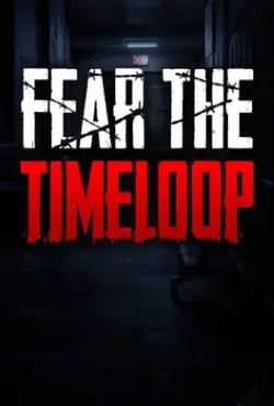 Fear The Timeloop
