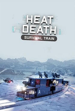 Heat Death Survival Train