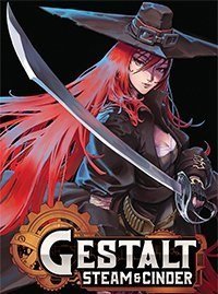 Gestalt: Steam & Cinder