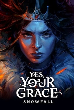 Yes Your Grace 2 Snowfall