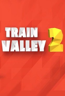 Train Valley 2