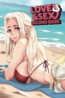 Love and Sex: Second Base