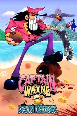 Captain Wayne - Vacation Desperation