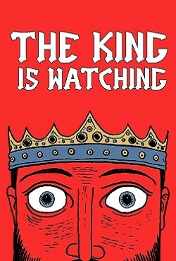 The King is Watching