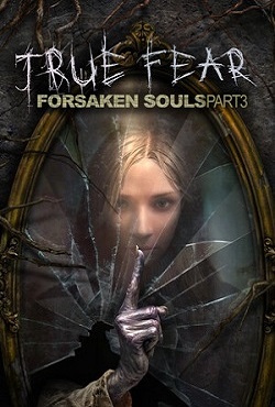 True Fear Forsaken Souls Part 3
