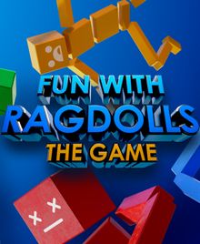 Fun with Ragdolls: The Game