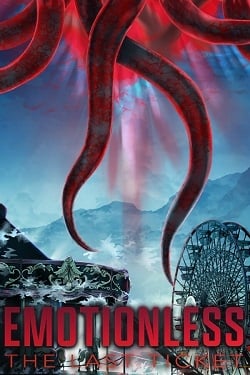EMOTIONLESS : The Last Ticket