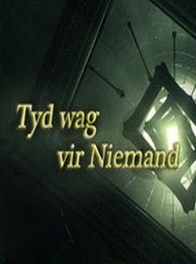 Tyd wag vir Niemand