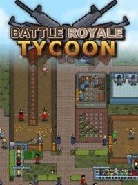 Battle Royale Tycoon