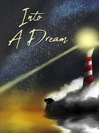 Into A Dream