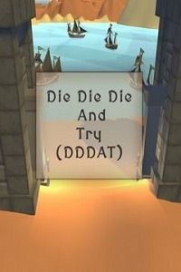 Die Die Die And Try