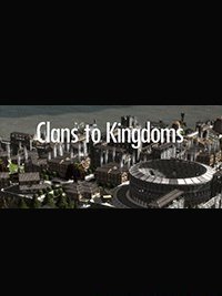 Clans to Kingdoms