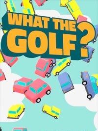 WHAT THE GOLF