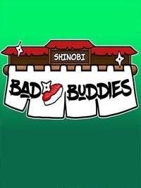 Shinobi Bad Buddies