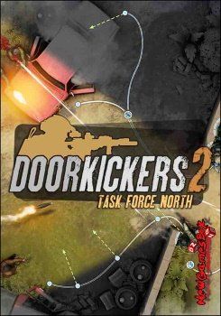 Door Kickers 2: Task Force North