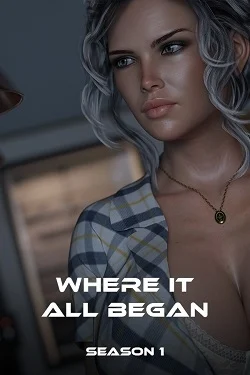 Where it all Began - Season 1