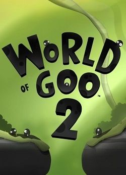 World of Goo 2