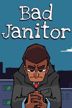 Bad Janitor