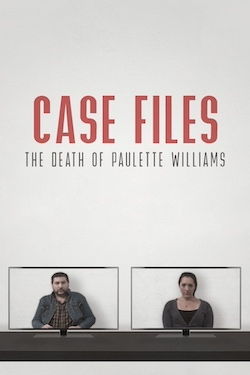 Case Files The Death of Paulette Williams