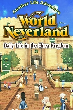 WorldNeverland Daily Life in the Elnea Kingdom Another Life Adventure
