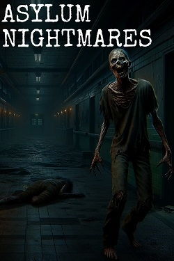 Asylum Nightmares