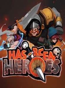 Has-Been Heroes