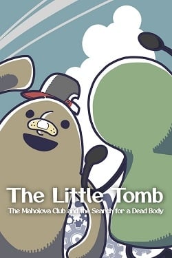 The Little Tomb: The Maholova Club