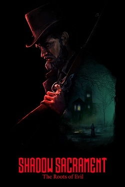 Shadow Sacrament: The Roots of Evil