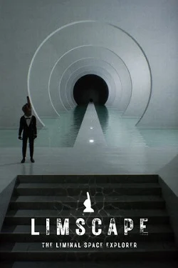 LIMSCAPE : THE LIMINAL SPACE EXPLORER