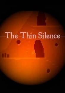 The Thin Silence