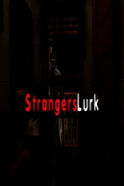 Strangers Lurk