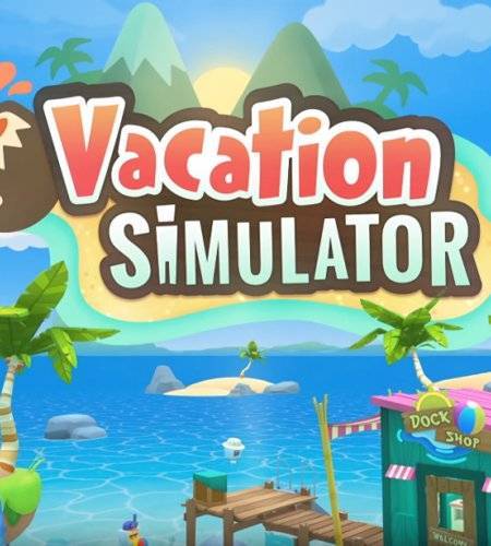 Vacation Simulator