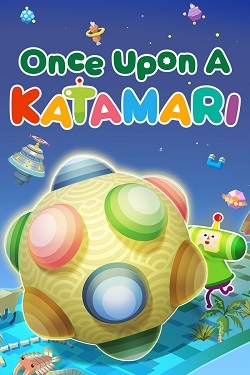 Once Upon A KATAMARI